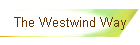 The Westwind Way